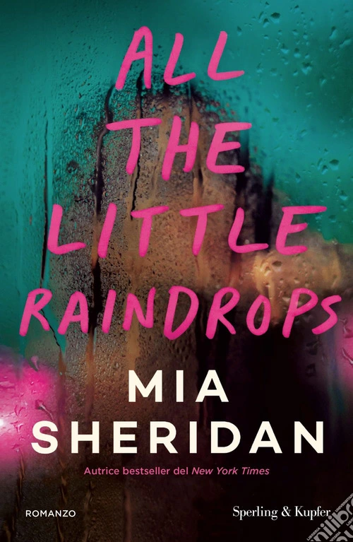 All the little raindrops. Ediz. italiana