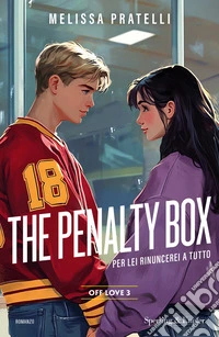 The penality box. Off love. Vol. 3 libro
