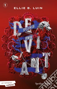 Deviant. Specchi di Venere. Vol. 2 libro