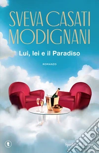 Lui, lei e il Paradiso libro