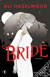 Bride. Ediz italiana libro