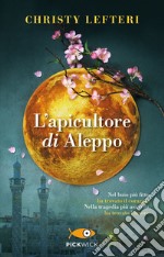 L'apicultore di Aleppo