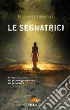 Le segnatrici libro