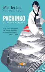 Pachinko. La moglie coreana