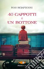 40 cappotti e un bottone libro