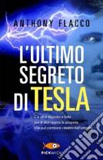 L'ultimo segreto di Tesla libro