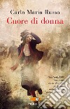 Cuore di donna libro di Russo Carla Maria