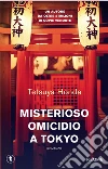 Misterioso omicidio a Tokyo libro