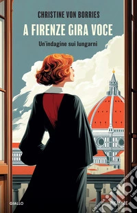 A Firenze gira voce libro
