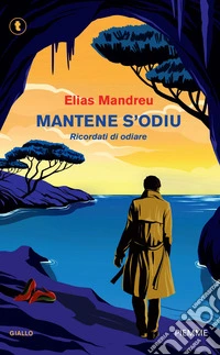Mantene s'odiu. Ricordati di odiare libro