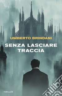 Senza lasciare traccia libro