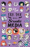 Tre dee alla scuola media libro