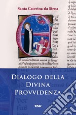 Dialogo della divina provvidenza libro