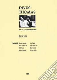 Divus Thomas (2020). Vol. 3: Dire la verità libro