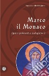 Opere spirituali e teologiche. Testo greco a fronte. Vol. 2 libro