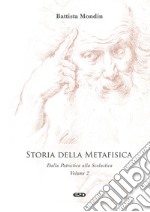 Storia della metafisica. Nuova ediz.. Vol. 2: Dalla Patristica alla Scolastica libro