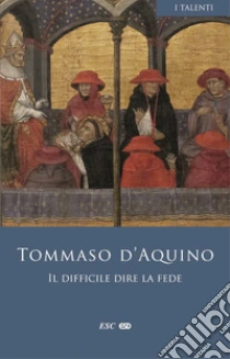 Il difficile dire la fede. Contra errores Graecorum