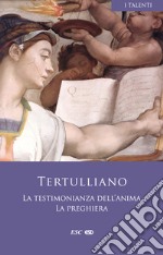 La testimonianza dell'anima-La preghiera