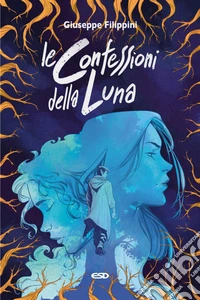 Le confessioni della luna
