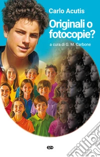 Originali o fotocopie? Ediz. ampliata libro