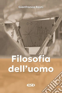 Filosofia dell'uomo