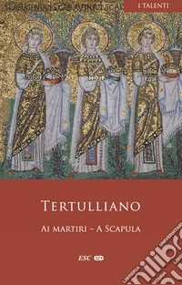 Ai martiri-A Scapula libro