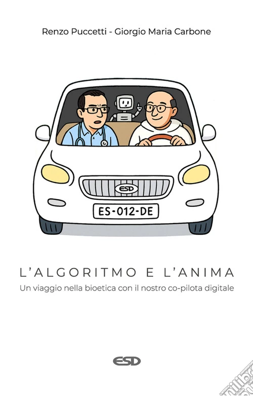 L'algoritmo e l'anima. Un viaggio nella bioetica con il nostro co-pilota digitale