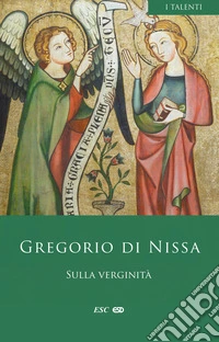 Sulla verginità. Testo greco a fronte libro