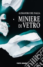 Miniere di vetro libro