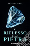 Il riflesso della pietra libro