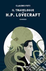 Il travelogue di H.P. Lovecraft libro