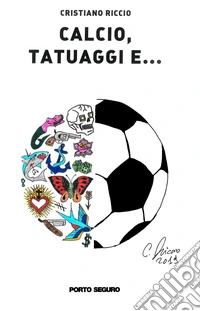 Calcio, tatuaggi e...