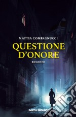 Questione d'onore libro