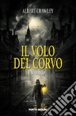 Il volo del corvo libro