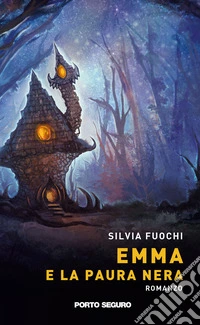 Emma e la paura nera libro