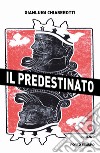 Il predestinato libro