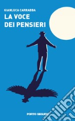 La voce dei pensieri libro