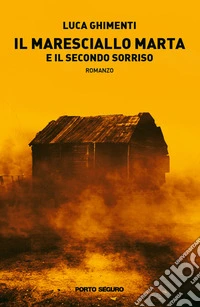 Il maresciallo Marta e il secondo sorriso libro
