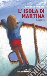 L'isola di Martina libro