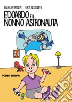 Edoardo e il nonno astronauta