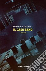 Il caso Sako libro