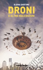 Droni e altre maledizioni