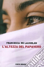 L'altezza del papavero libro