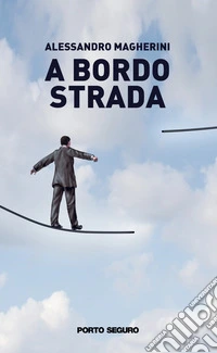 A bordo strada