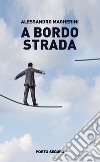 A bordo strada libro