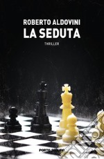 La seduta libro