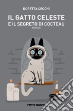 Il gatto Celeste e il segreto di Cocteau