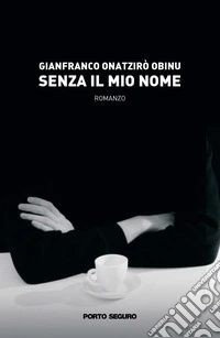 Senza il mio nome