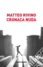 Cronaca nuda