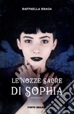 Le nozze sacre di Sophia libro